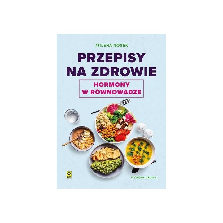 Przepisy na zdrowie Hormony w równowadze w.2