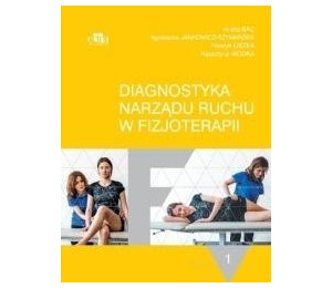 Diagnostyka narządu ruchu T.1