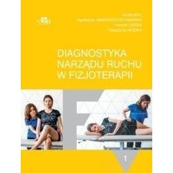 Diagnostyka narządu ruchu T.1
