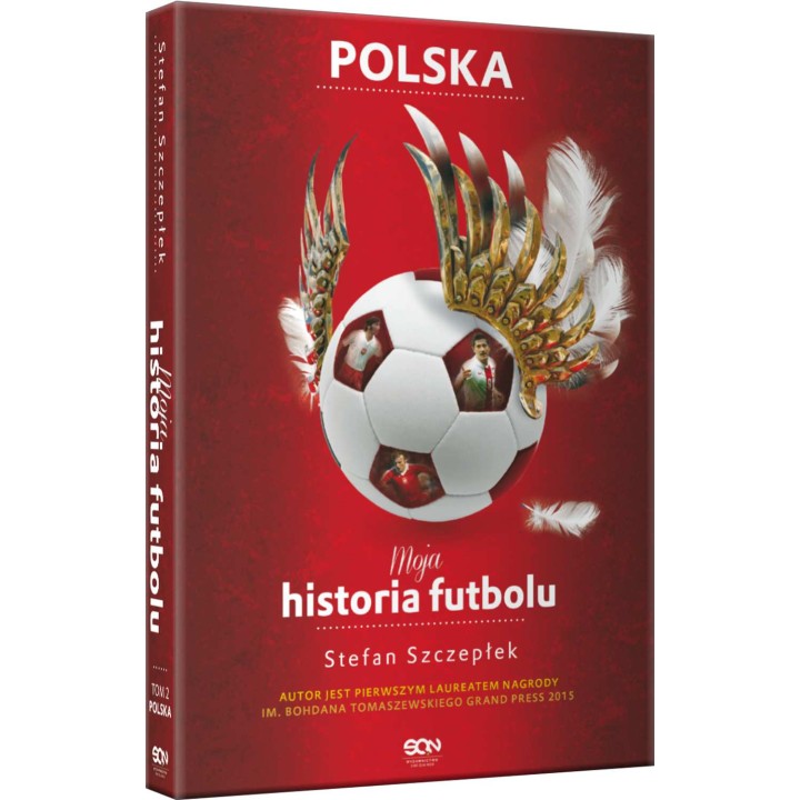 Moja historia futbolu. T. 2. Polska (MK)