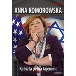 Anna Komorowska. Kobieta pełna tajemnic