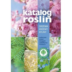 Katalog roślin. Drzewa, krzewy, byliny