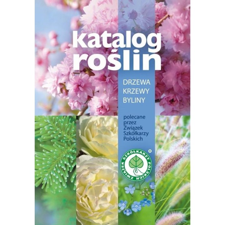 Katalog roślin. Drzewa, krzewy, byliny