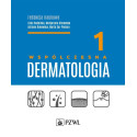 Współczesna dermatologia T.1