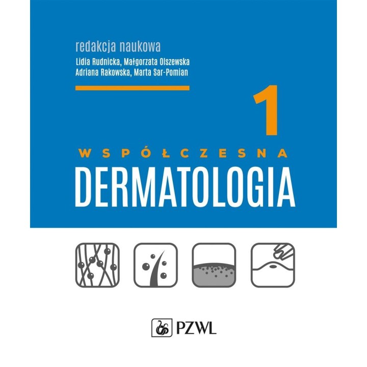 Współczesna dermatologia T.1