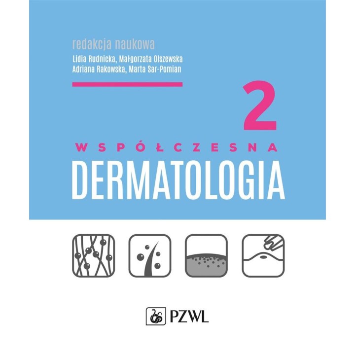 Współczesna dermatologia T.2