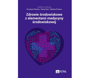 Zdrowie środowiskowe z elementami medycyny...