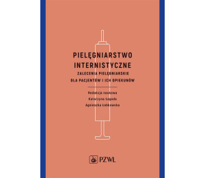 Pielęgniarstwo internistyczne. Zalecenia...