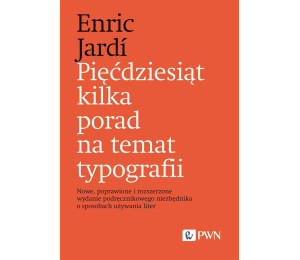 Pięćdziesiąt kilka porad na temat typografii...