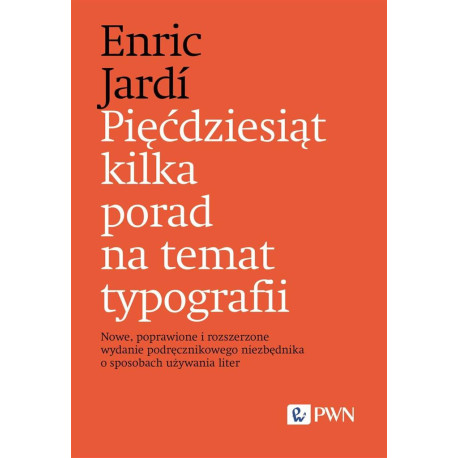 Pięćdziesiąt kilka porad na temat typografii...
