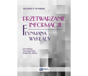 Przetwarzanie informacji. Feynmana wykłady