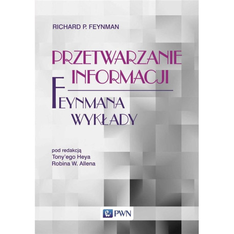 Przetwarzanie informacji. Feynmana wykłady
