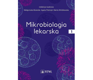 Mikrobiologia lekarska T.1
