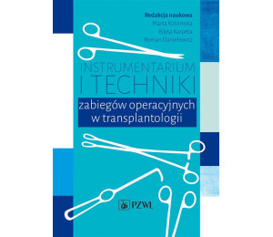 Instrumentarium i techniki zabiegów operacyjnych..