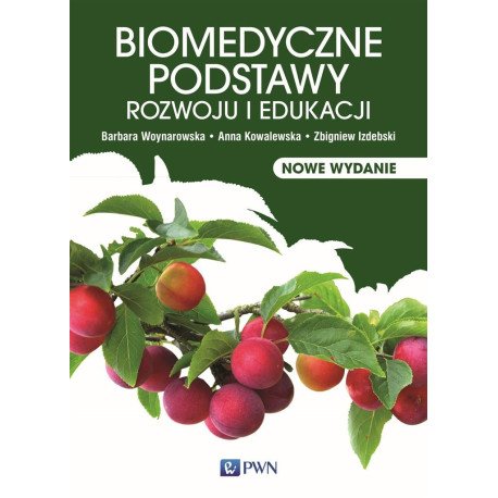 Biomedyczne podstawy rozwoju i edukacji
