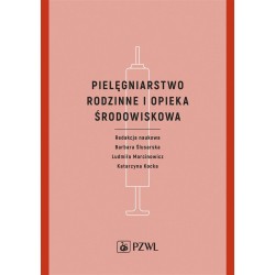 Pielęgniarstwo rodzinne i opieka środowiskowa