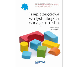 Terapia zajęciowa w dysfunkcjach narządu ruchu