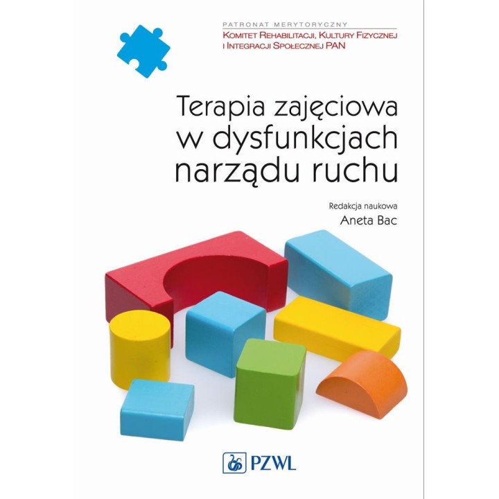 Terapia zajęciowa w dysfunkcjach narządu ruchu