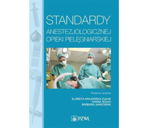 Standardy anestezjologicznej opieki pielęgniarskie
