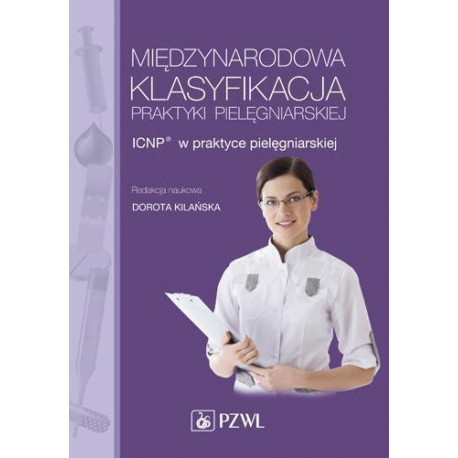 Międzynarodowa Klasyfikacja Praktyki Pielęgniar.