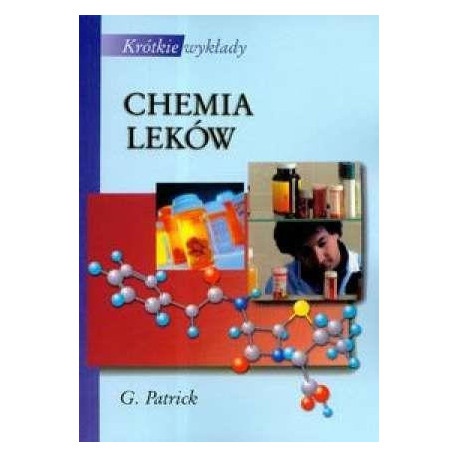 Krótkie wykłady. Chemia leków