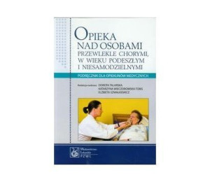 Opieka nad osobami przewlekle chorymi (dodruk)