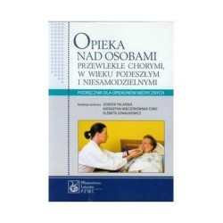 Opieka nad osobami przewlekle chorymi (dodruk)