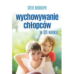 Wychowywanie chłopców w XXI wieku w.4
