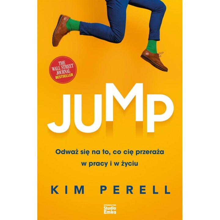 Jump. Odważ się na to, co cię przeraża w pracy i w