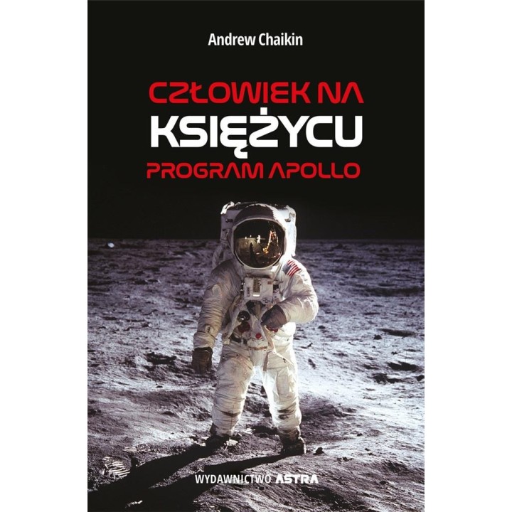 Człowiek na Księżycu. Program Apollo