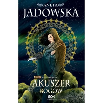 Okładka książki Akuszer Bogów Anety Jadowskiej