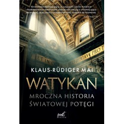 Watykan. Mroczna historia światowej potęgi
