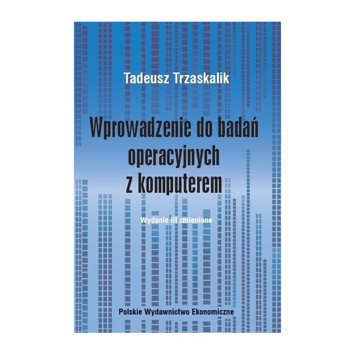 Wprowadzenie do badań operacyjnych z komputerem
