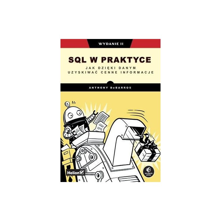 SQL w praktyce. Jak dzięki danym uzyski.. wyd. ll