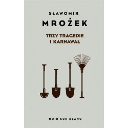 Trzy tragedie i karnawał