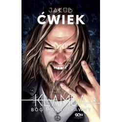 Okładka książki Jakuba Cwieka Kłamca 2. Bóg Marnotrawny. Wydanie II na labotiga.pl