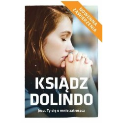 Ks. Dolindo. Jezu, Ty się o mnie zatroszcz w.II