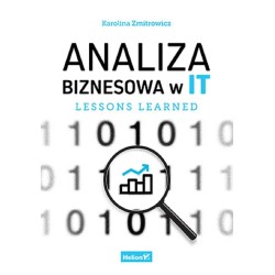 Analiza biznesowa w IT. Lessons learned