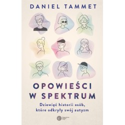 Opowieści w spektrum. Dziewięć historii osób...