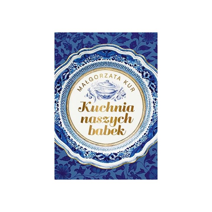 Kuchnia naszych babek