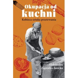 Okupacja od kuchni