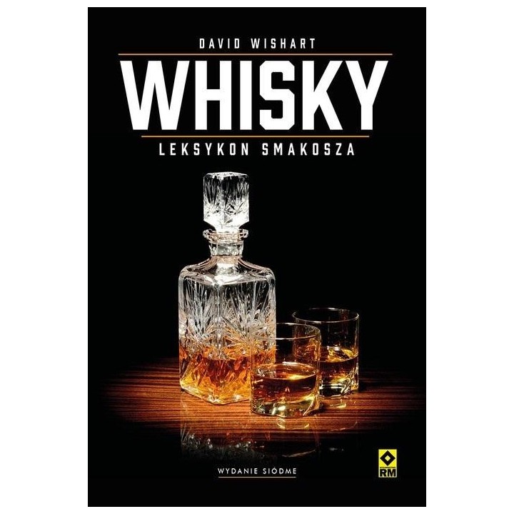 Whisky. Leksykon smakosza w.2024