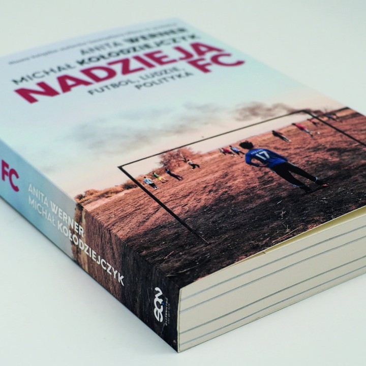 Nadzieja FC. Futbol, ludzie, polityka