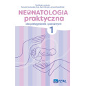 Neonatologia praktyczna dla pielęgniarek... T.1