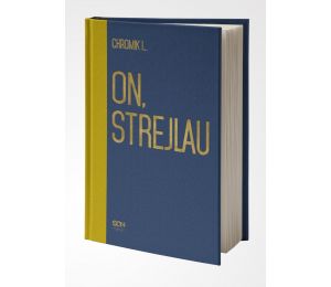 Okładka książki sportowej On, Strejlau. Andrzej Strejlau, Jerzy Chromik