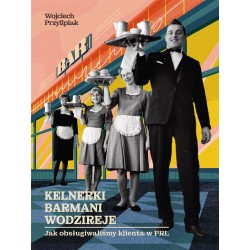 Kelnerki, barmani, wodzireje