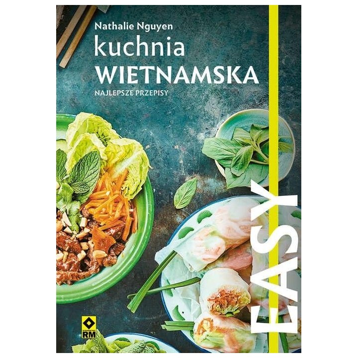 EASY. Kuchnia wietnamska. Najlepsze przepisy