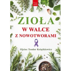 Zioła w walce z nowotworami