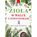 Zioła w walce z nowotworami