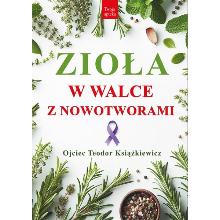 Zioła w walce z nowotworami